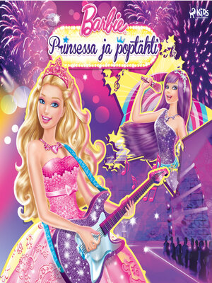 cover image of Barbie--Prinsessa ja poptähti